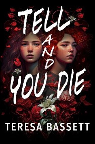 Cover of Tell And You Die