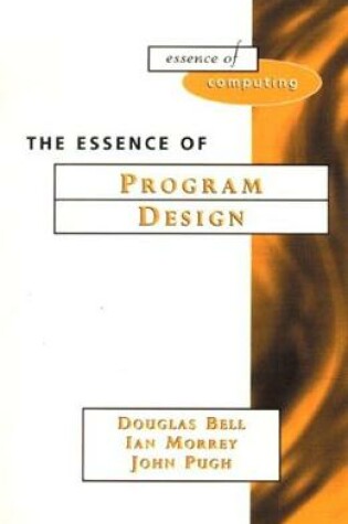 Cover of The Essence of Program Design