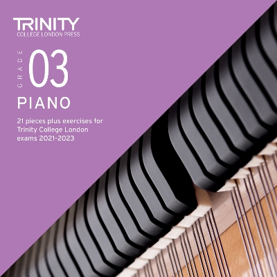 Book cover for Trinity College London Piano Exam Pieces Plus Exercises 2021-2023: Grade 3 - CD only