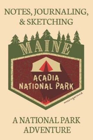 Cover of Notes Journaling & Sketching Maine Acadia National Park