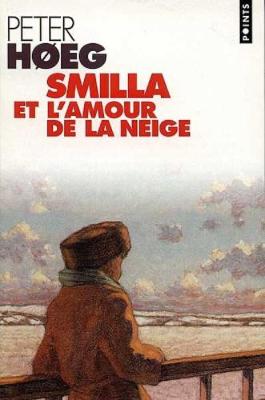 Book cover for Smilla Et l'Amour De La Neige