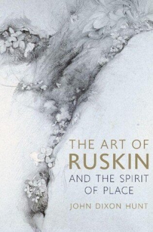 Cover of The Art of Ruskin and the Spirit of Place