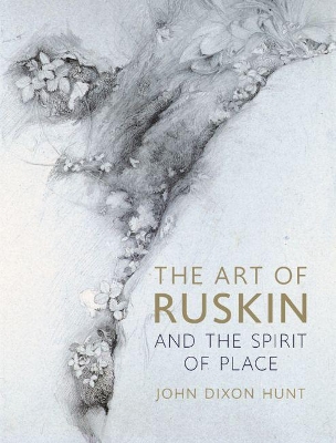 Book cover for The Art of Ruskin and the Spirit of Place