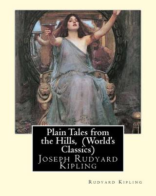 Book cover for Plain Tales from the Hills, By Rudyard Kipling (World's Classics)