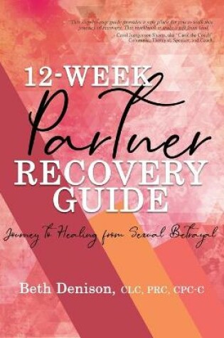 Cover of 12-Week Partner Recovery Workbook