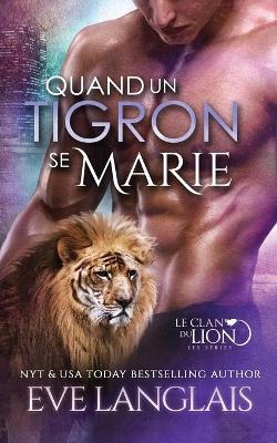Book cover for Quand un Tigron se Marie