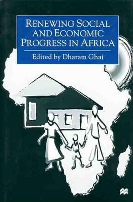 Book cover for Renewing Social and Economic Progress in Africa