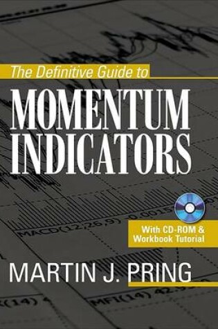 Cover of The Definitive Guide to Momentum Indicators