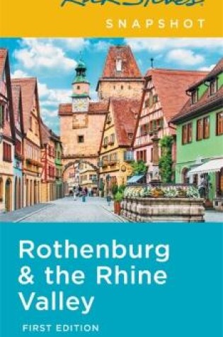 Cover of Rick Steves Snapshot Rothenburg & the Rhine (First Edition)