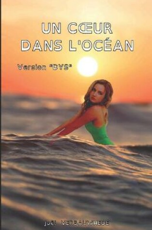 Cover of Un coeur dans l'ocean - Version DYS