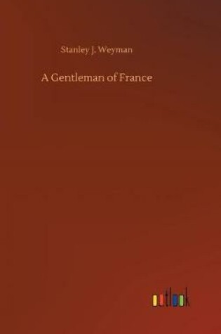 Cover of A Gentleman of France