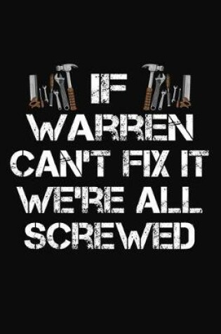 Cover of If Warren Can't Fix It We're All Screwed