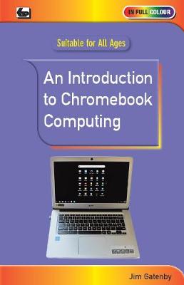 Book cover for An Introduction to Chromebook Computing