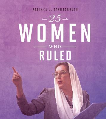 Book cover for 25 Women Who Ruled