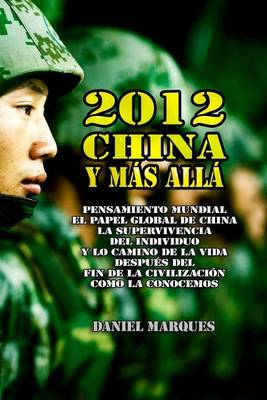 Book cover for 2012, China y Más Allá