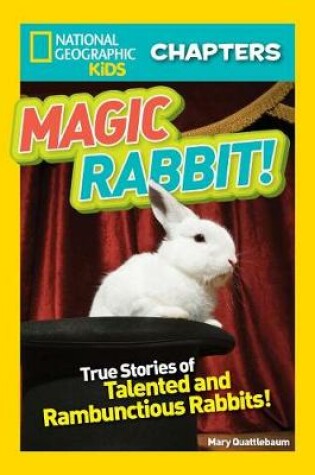 Cover of National Geographic Kids Chapters: Magic Rabbit