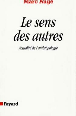 Cover of Le Sens Des Autres