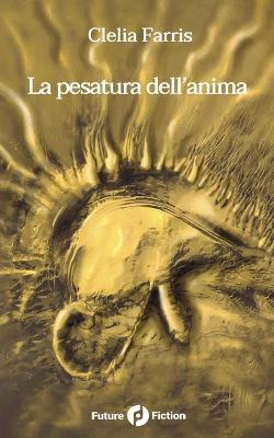 Book cover for La pesatura dell'anima