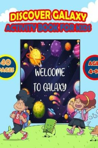 Cover of Discover Galaxy Activity Book for Kids
