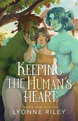 Book cover for Keeping the Human's Heart