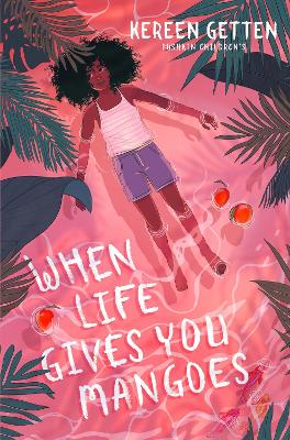 Book cover for When Life Gives You Mangoes