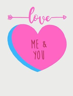 Book cover for Love Me and You