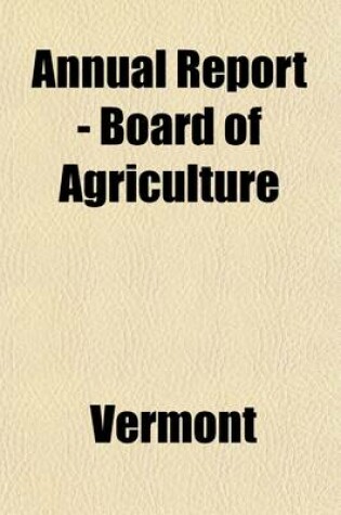 Cover of Annual Report of the Board of Agriculture Volume 10