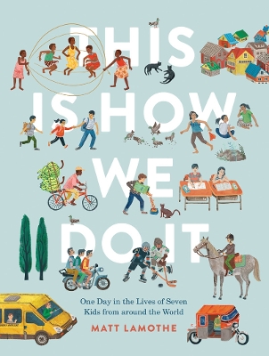 Book cover for This Is How We Do It: One Day in the Lives of Seven Kids from around the World