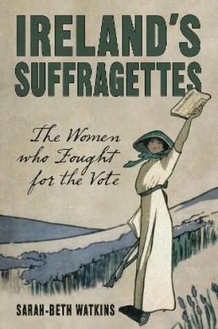 Cover of Ireland's Suffragettes