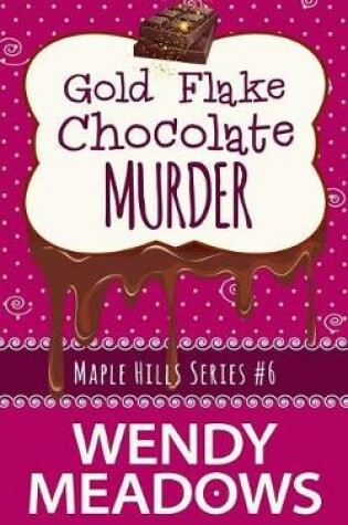 Cover of Gold Flake Chocolate Murder