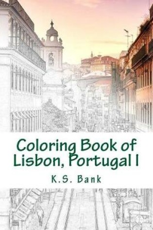 Cover of Coloring Book of Lisbon, Portugal I