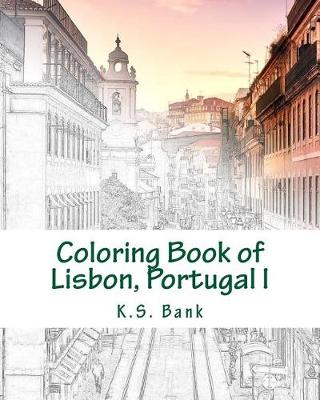 Book cover for Coloring Book of Lisbon, Portugal I