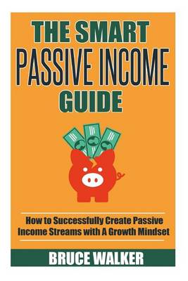 Book cover for The Smart Passive Income Guide