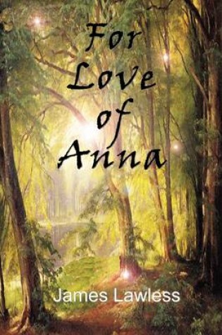 Cover of For Love of Anna