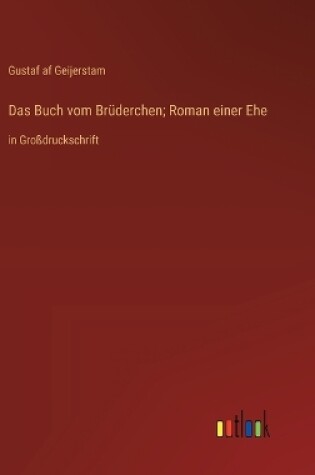 Cover of Das Buch vom Br�derchen; Roman einer Ehe