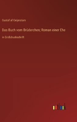 Book cover for Das Buch vom Br�derchen; Roman einer Ehe