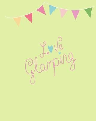 Book cover for Love Glamping