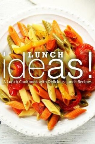 Cover of Lunch Ideas!