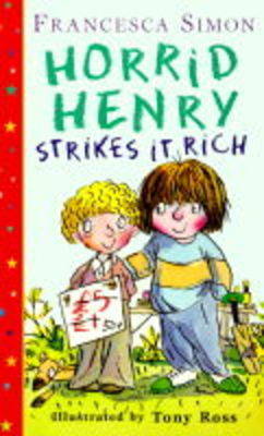 Book cover for Horrid Henry Strikes it Rich