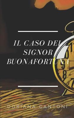 Book cover for Il caso del signor Buonafortuna