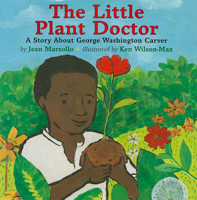 Book cover for The Little Plant Doctor a Story About George Washington Carver