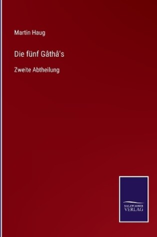 Cover of Die fünf Gâthâ's