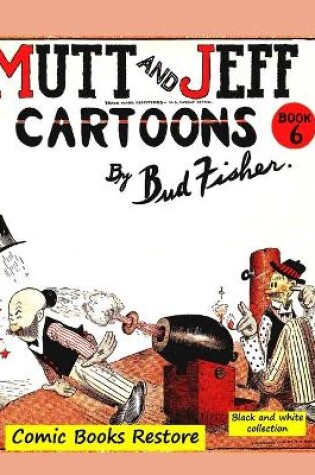 Cover of Mutt and Jeff Book n°6