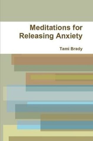 Cover of Meditations for Releasing Anxiety