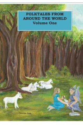 Cover of Folktales From Around The World Volume One