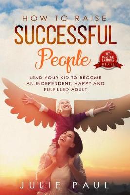 Cover of How To Raise Successful People