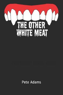 Book cover for The Other White Meat