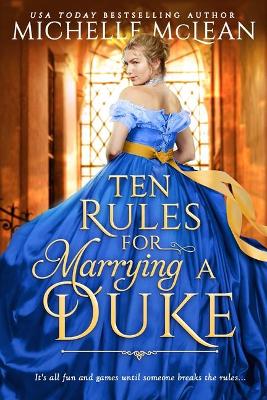 Book cover for Ten Rules for Marrying a Duke