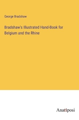 Cover of Bradshaw's Illustrated Hand-Book for Belgium and the Rhine