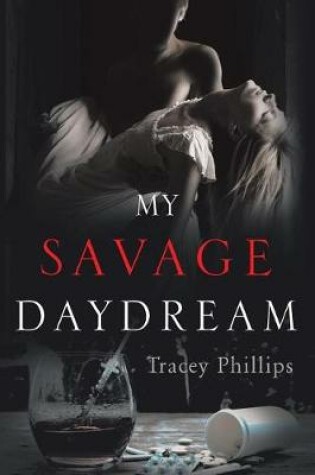 Cover of My Savage Daydream